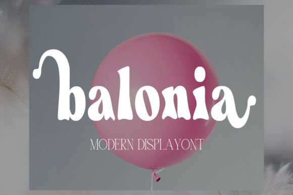 Balonia: The Quirky Display Font for Impactful Designs