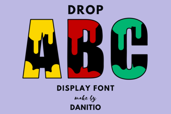 Drop and Drop: A Bold Display Font for Authentic Design