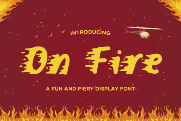 On Fire: Ignite Your Designs with This Spicy Display Font