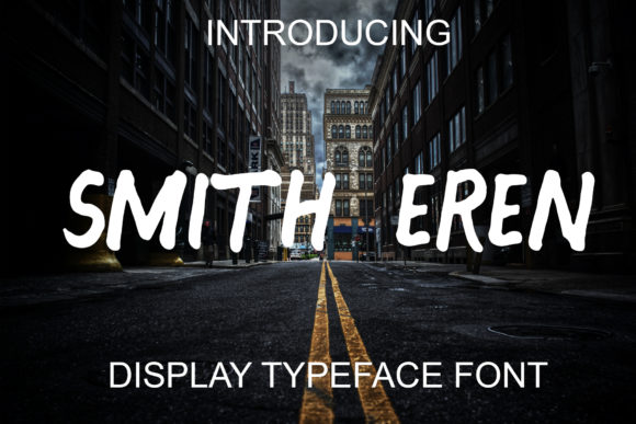 Smith Eren: A Joyful Display Font for Creative Designs