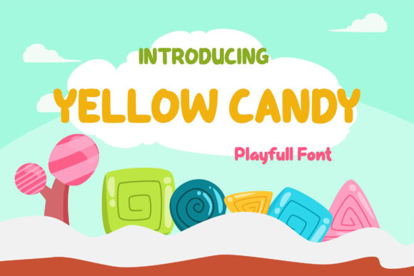 Yellow Candy: The Friendly Display Font for Creative Projects